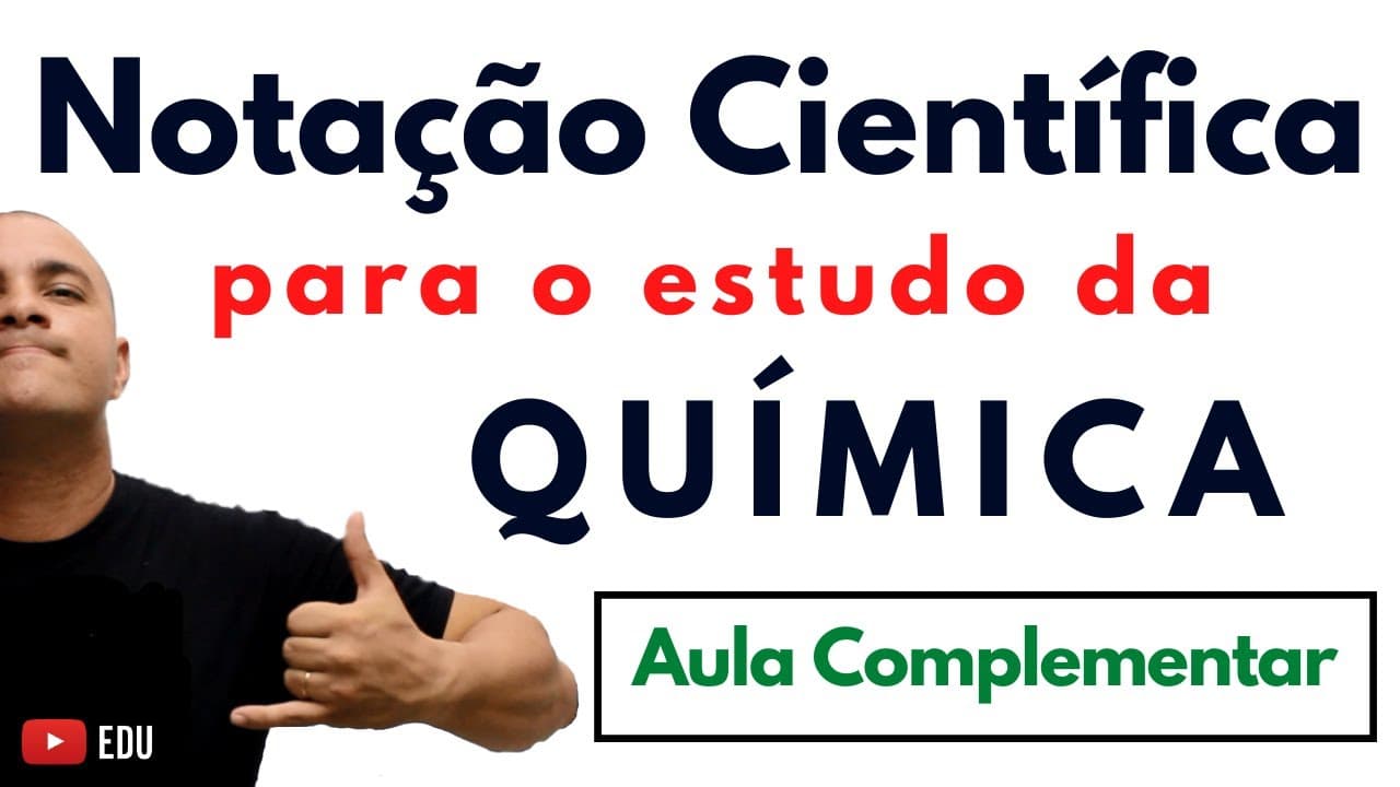 Thumbnail: NOTAÇÃO CIENTÍFICA para o estudo da QUÍMICA | Base de MATEMÁTICA | Aula Complementar do EXTENSIVO