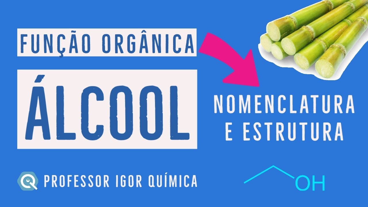 Thumbnail: ÁLCOOL: O que é, Exemplos e Nomenclatura | Aula 13