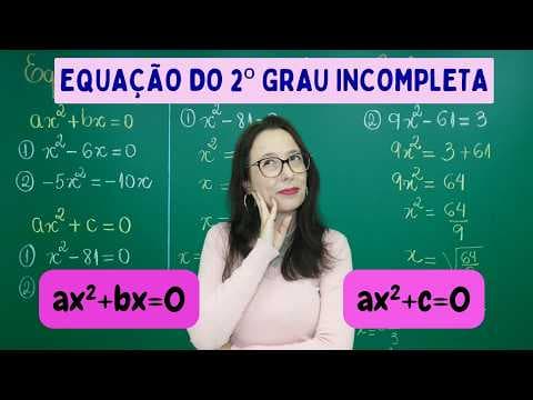 Thumbnail da aula: EQUAÇÃO DO SEGUNDO GRAU INCOMPLETA - SEM BHASKARA - Professora Angela Matemática