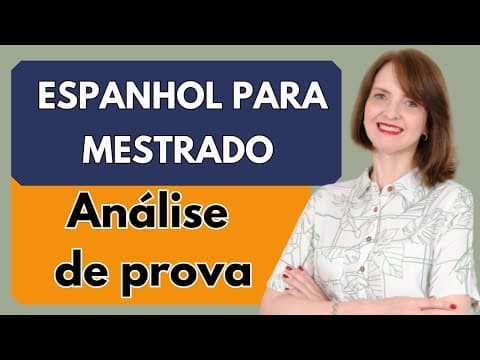 Thumbnail da aula: RESOLUÇÃO DE PROVA DE PROFICIÊNCIA EM ESPANHOL - UFRG