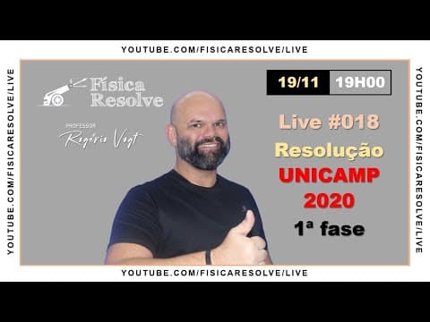 Thumbnail da aula: Resolução da prova  de física da UNICAMP 2020 - 1a fase