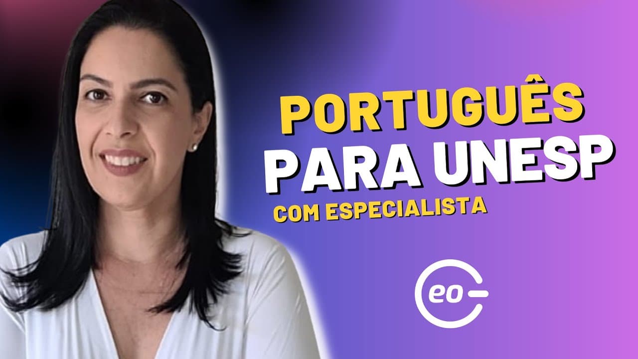 Thumbnail: Domine a Língua Portuguesa para a UNESP 2026: Tudo o que você precisa saber