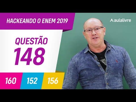 Thumbnail da aula: Enem 2019 | Matemática: Razão e Proporção | Questão 148 (Cinza)