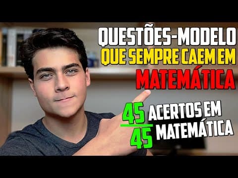 Thumbnail da aula: QUESTÕES que SEMPRE CAEM em MATEMÁTICA no Enem - ACERTE 40+ COM QUESTÕES-MODELO