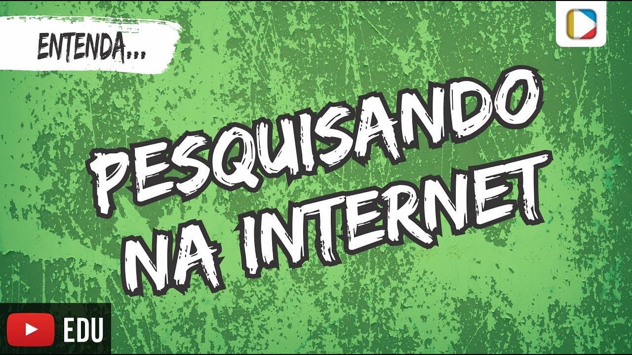 Thumbnail: Entenda... Pesquisando na Internet