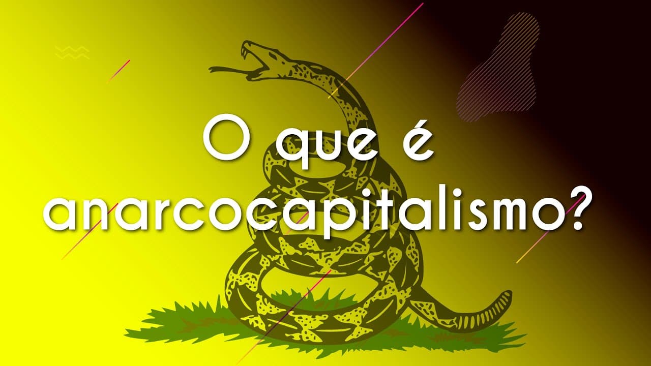 Thumbnail: O que é anarcocapitalismo? - Brasil Escola