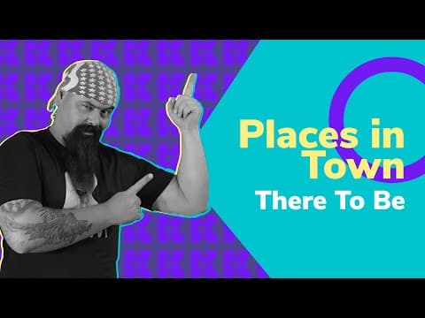 Thumbnail da aula: Places in Town | There to be | Inglês 2.0 | Aula 91