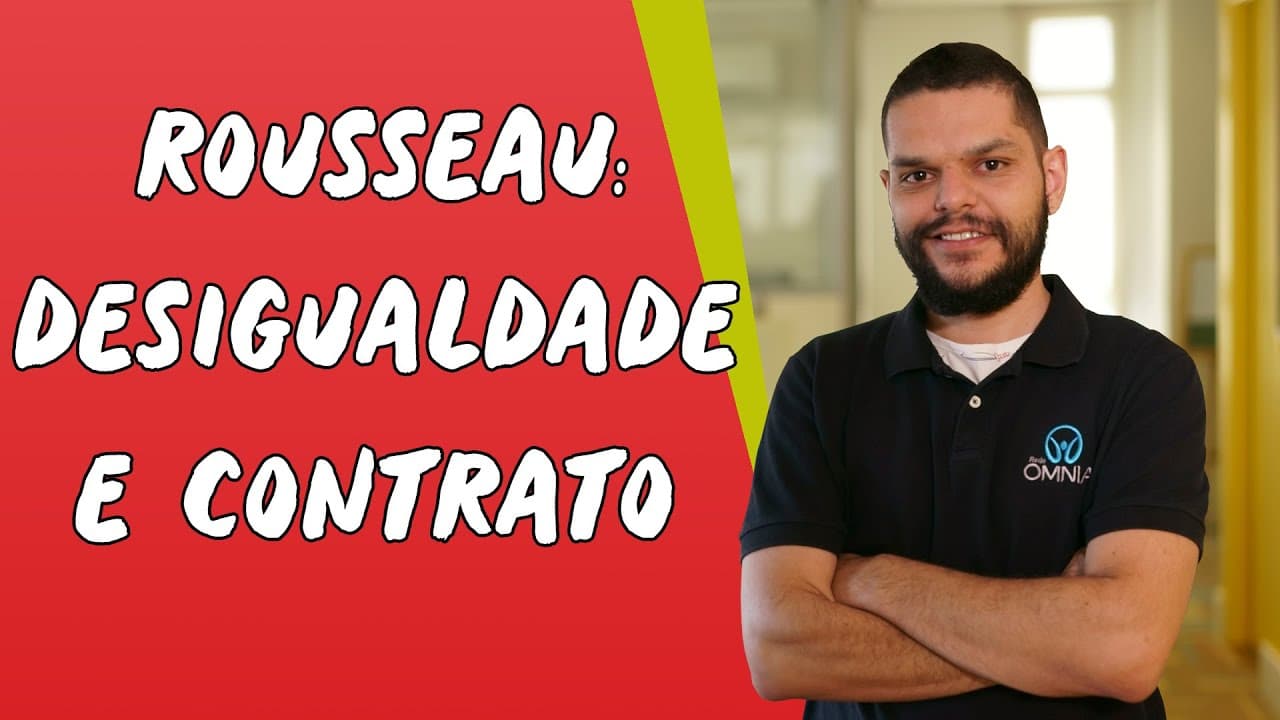 Thumbnail: Rousseau: Desigualdade e Contrato - Brasil Escola