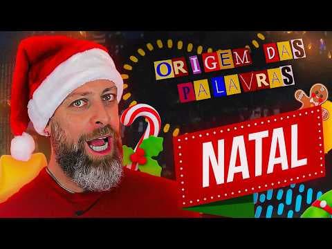 Thumbnail da aula: Qual é a origem da palavra: NATAL [Professor Noslen]