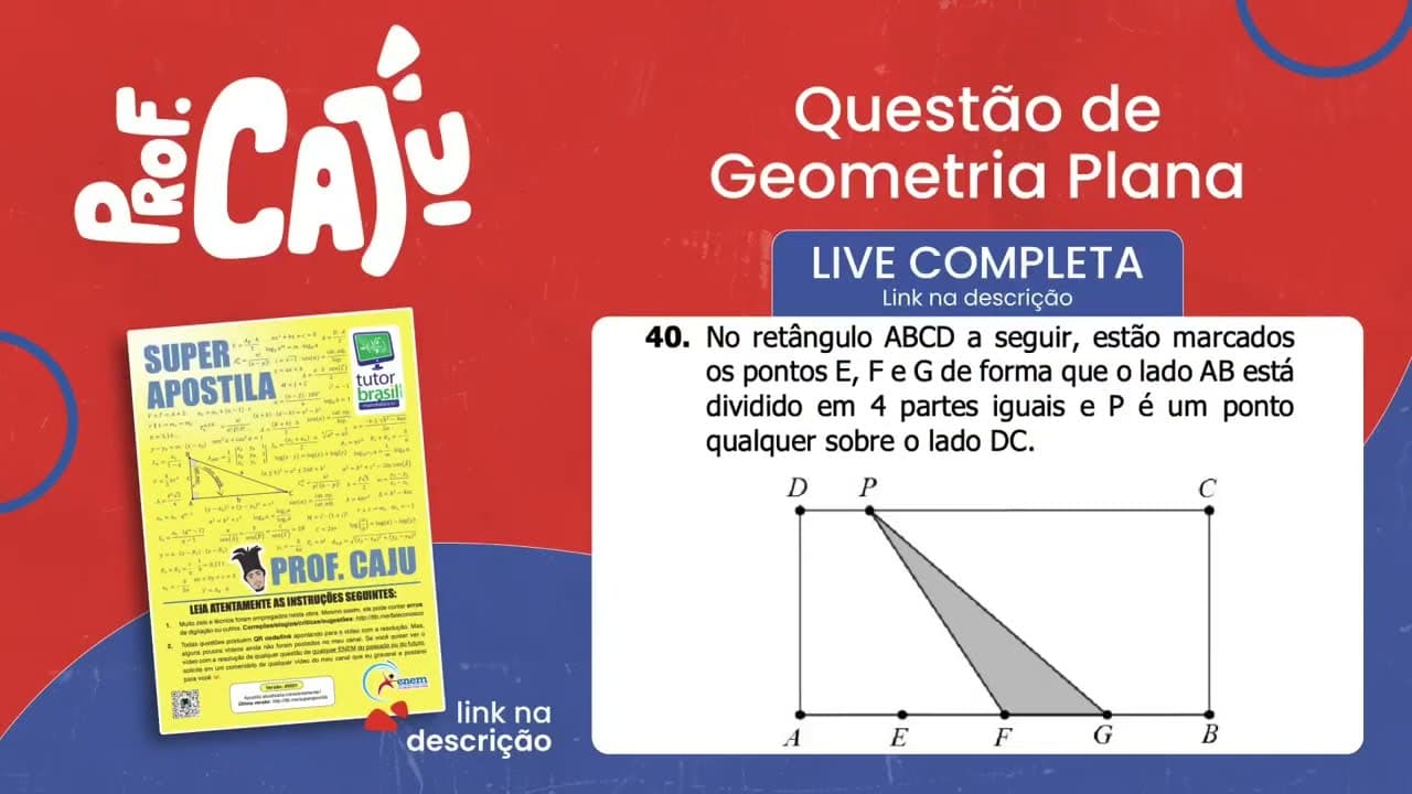 Thumbnail: [UFRGS 2018] 40 📘 GEOMETRIA PLANA No retângulo ABCD a seguir, estão marcados os pontos E, F e G de