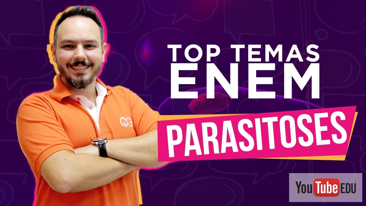 Thumbnail: Biologia - Parasitoses - Curso Top Temas do ENEM