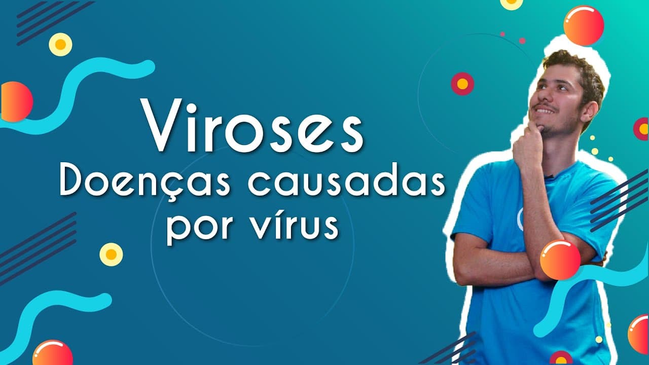 Thumbnail: Viroses - Doenças causadas por vírus | Brasil Escola