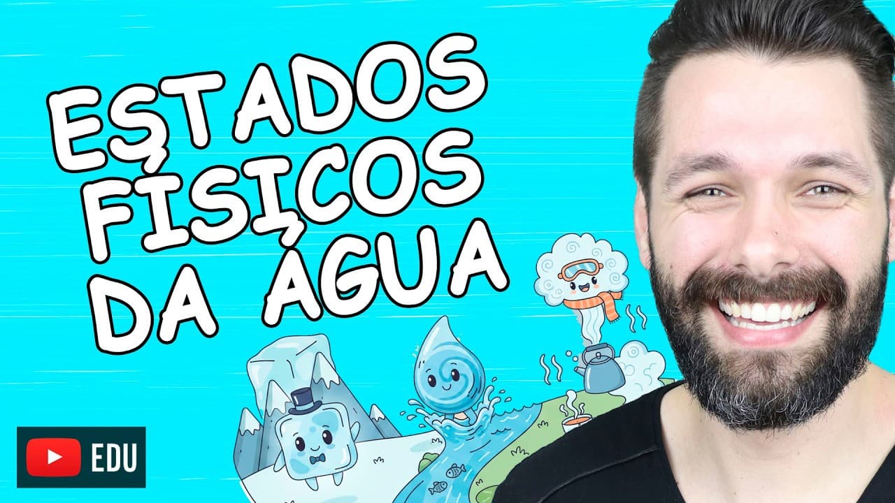Thumbnail: ESTADOS FÍSICOS DA ÁGUA | Ciências com Samuel Cunha