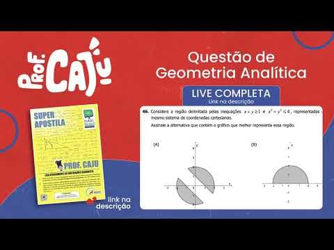 Thumbnail da aula: [UFRGS 2018] 46 📘 GEOMETRIA ANALÍTICA Considere a região delimitada pelas inequações x+y≥1 e x²+y²≤4