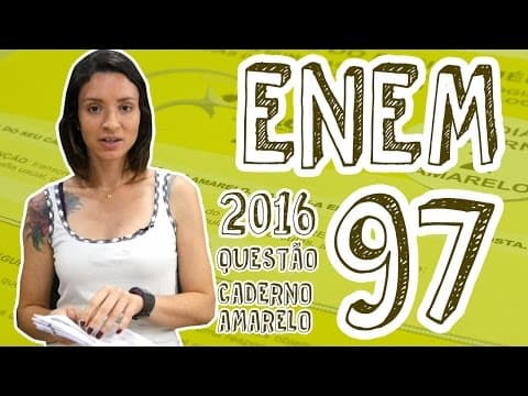 Thumbnail da aula: ENEM - Questão 97 (Caderno Amarelo)