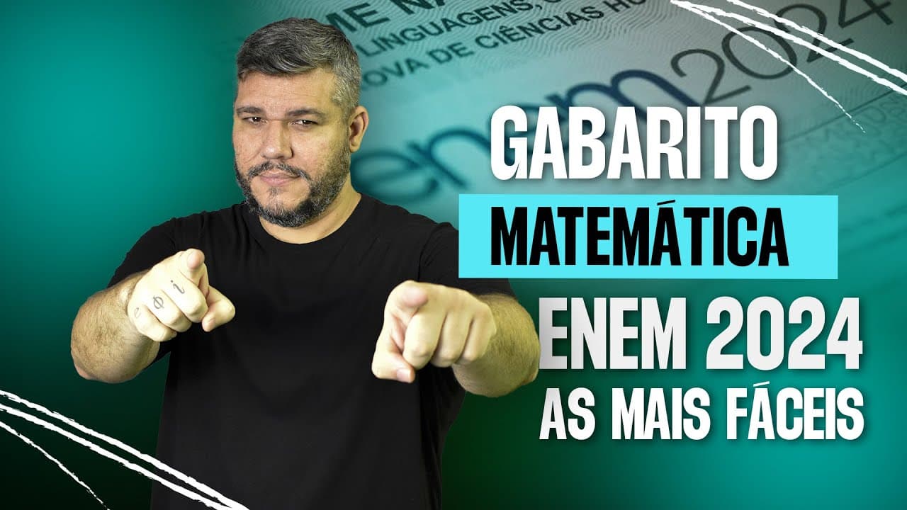 Thumbnail: GABARITO ENEM 2024 MATEMÁTICA - AS 17 MAIS FÁCEIS