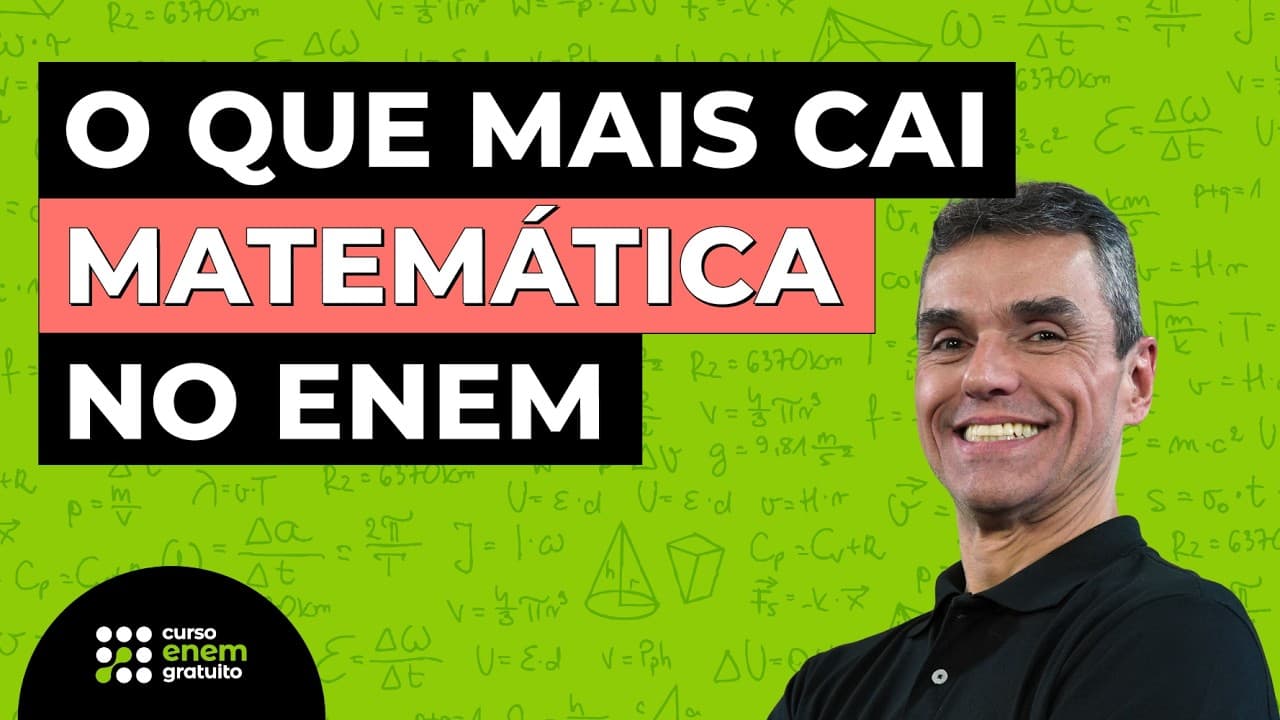 Thumbnail: OS ASSUNTOS MAIS RECORRENTES DE MATEMÁTICA NO ENEM