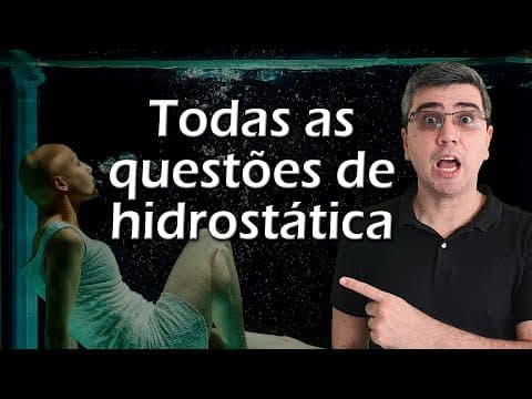Thumbnail da aula: Vestibular UECE 2ª fase: tudo de Hidrostática em 5 anos