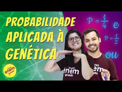 Thumbnail da aula: PROBABILIDADE APLICADA À GENÉTICA | Resumo de Biologia para o Enem