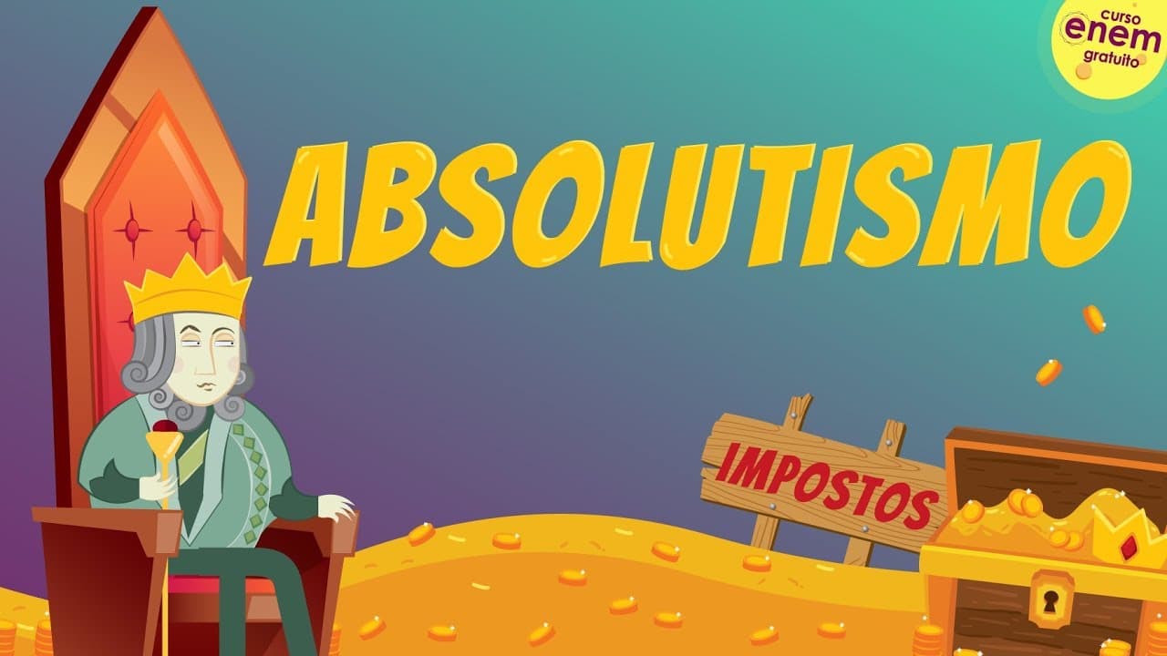 Thumbnail: ABSOLUTISMO | Resumo de História para o Enem