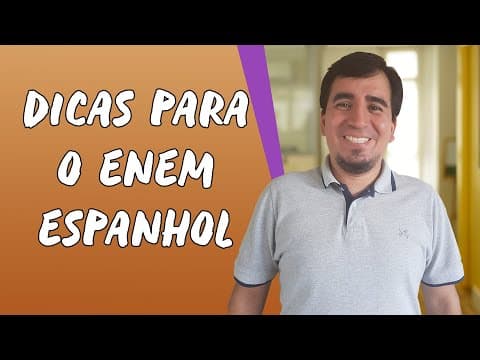 Thumbnail da aula: Dicas para o Enem / Espanhol - Brasil Escola