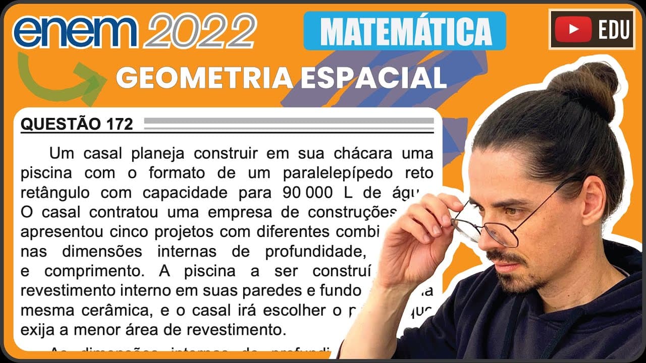 Thumbnail: [ENEM 2022] 172 📘 GEOMETRIA ESPACIAL Um casal planeja construir em sua chácara uma piscina com o