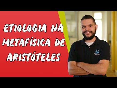 Thumbnail da aula: Etiologia na Metafísica de Aristóteles - Brasil Escola
