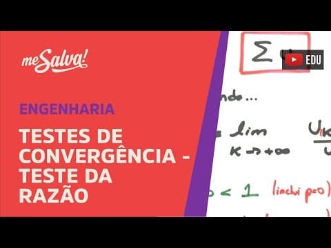 Thumbnail da aula: Me Salva! SER18 - Testes de convergência - Teste da razão