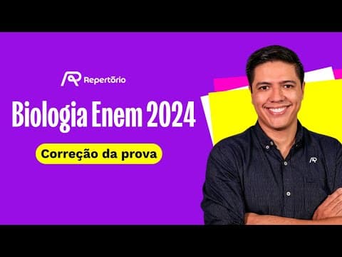 Thumbnail da aula: Correção da prova de Biologia Enem (ENEM 2024)