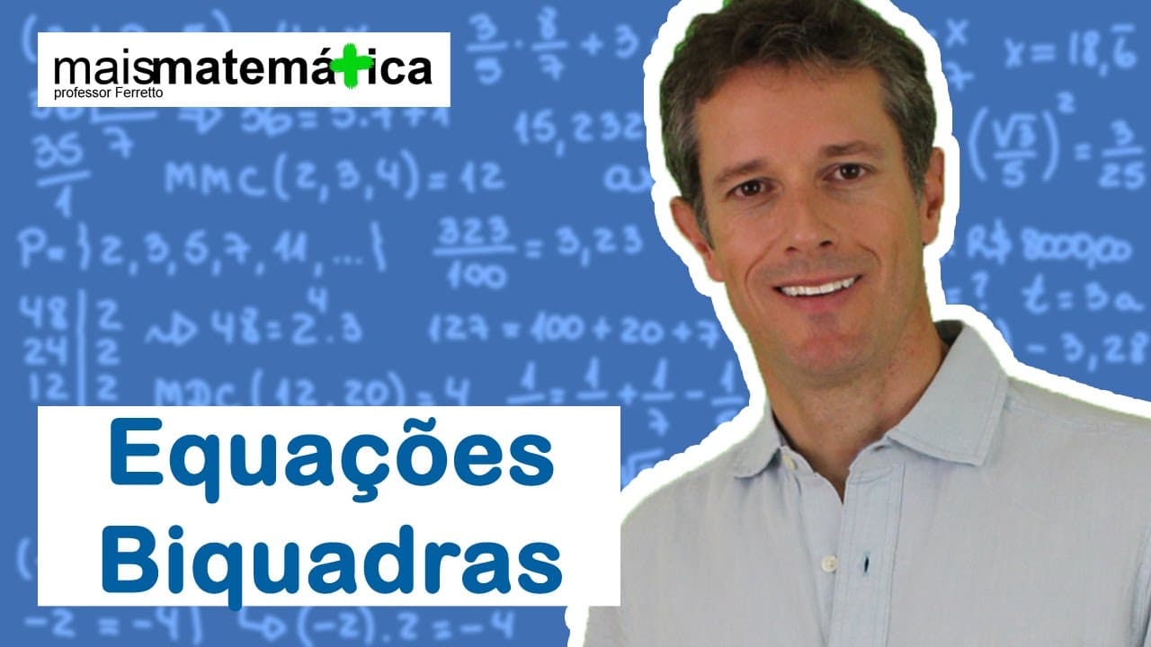 Thumbnail: Matemática Básica - Aula 38 - Equações Biquadradas (Última aula de MTM Básica)