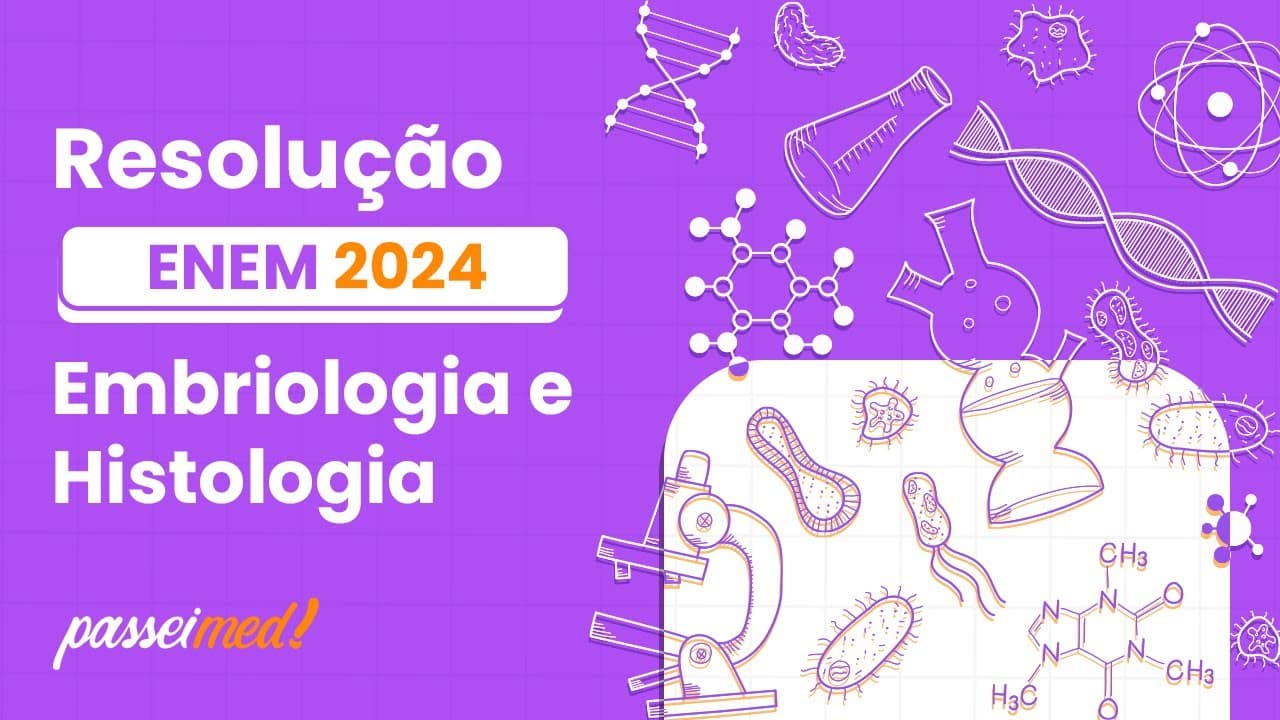 Thumbnail: ENEM 2024 - EMBRIOLOGIA E HISTOLOGIA | A ação de fatores abióticos aliada à biodeterioração...