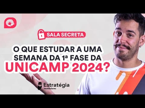 Thumbnail da aula: Temas Mais Quentes da 1ª Fase da UNICAMP 2024.