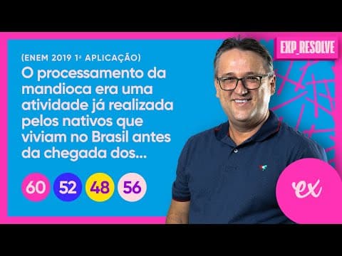 Thumbnail da aula: O PROCESSAMENTO DA MANDIOCA ERA UMA ATIVIDADE JÁ (...) | CICLO DO AÇÚCAR E SOCIEDADE COLONIAL