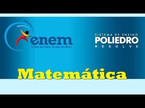 Thumbnail da aula: Poliedro Resolve Enem 2013 - Matemática