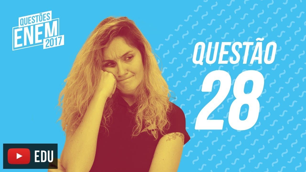 Thumbnail: Enem 2017 - Linguagens | Questão 28 (Caderno Amarelo)