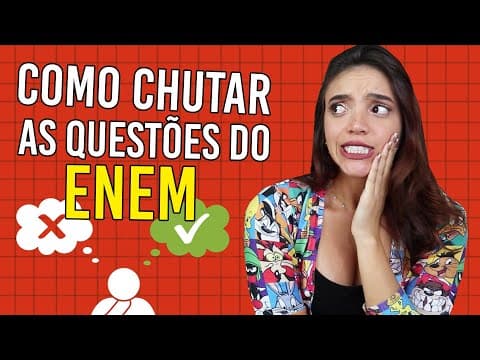 Thumbnail da aula: COMO CHUTAR NO ENEM - Débora Aladim