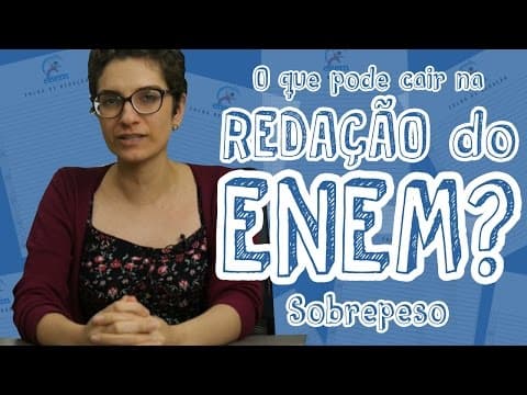 Thumbnail da aula: Temas para redação do ENEM - O aumento no índice de sobrepeso no Brasil