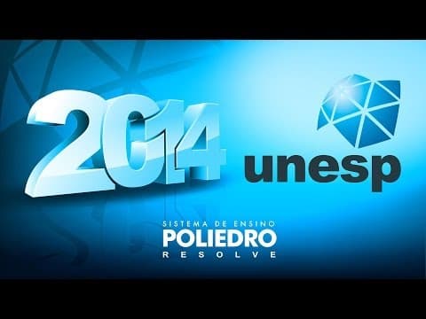 Thumbnail da aula: Poliedro Resolve Unesp 2014 - 1ª Fase