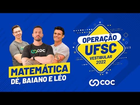 Thumbnail da aula: Operação UFSC Plus - 25/01 | MTM - Baiano, Dé e Leo