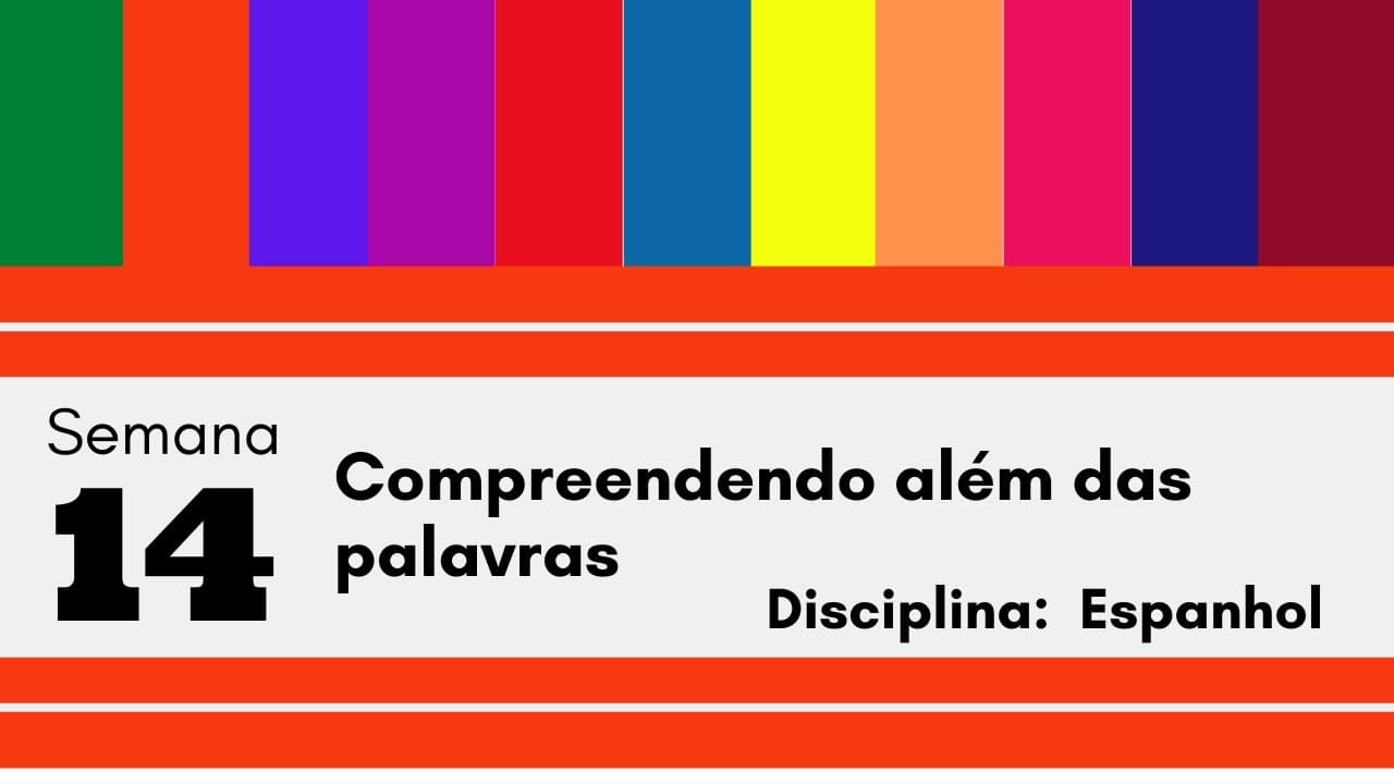 Thumbnail: Legendado - Espanhol - Semana 14: Compreendendo além das palavras