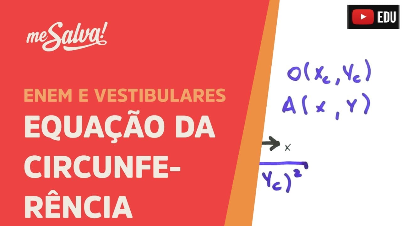 Thumbnail: Me Salva! GA36 - Equação da circunferência