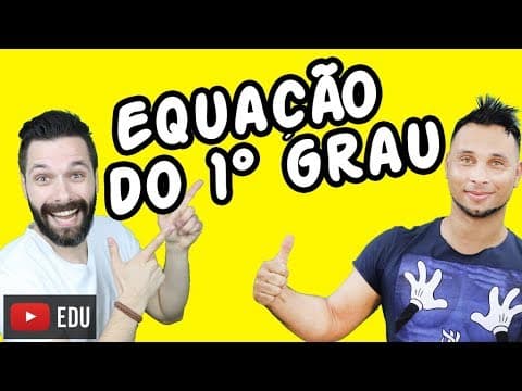 Thumbnail da aula: EQUAÇÃO DO PRIMEIRO GRAU - Aula de Matemática | Professor Dirsinho 1°