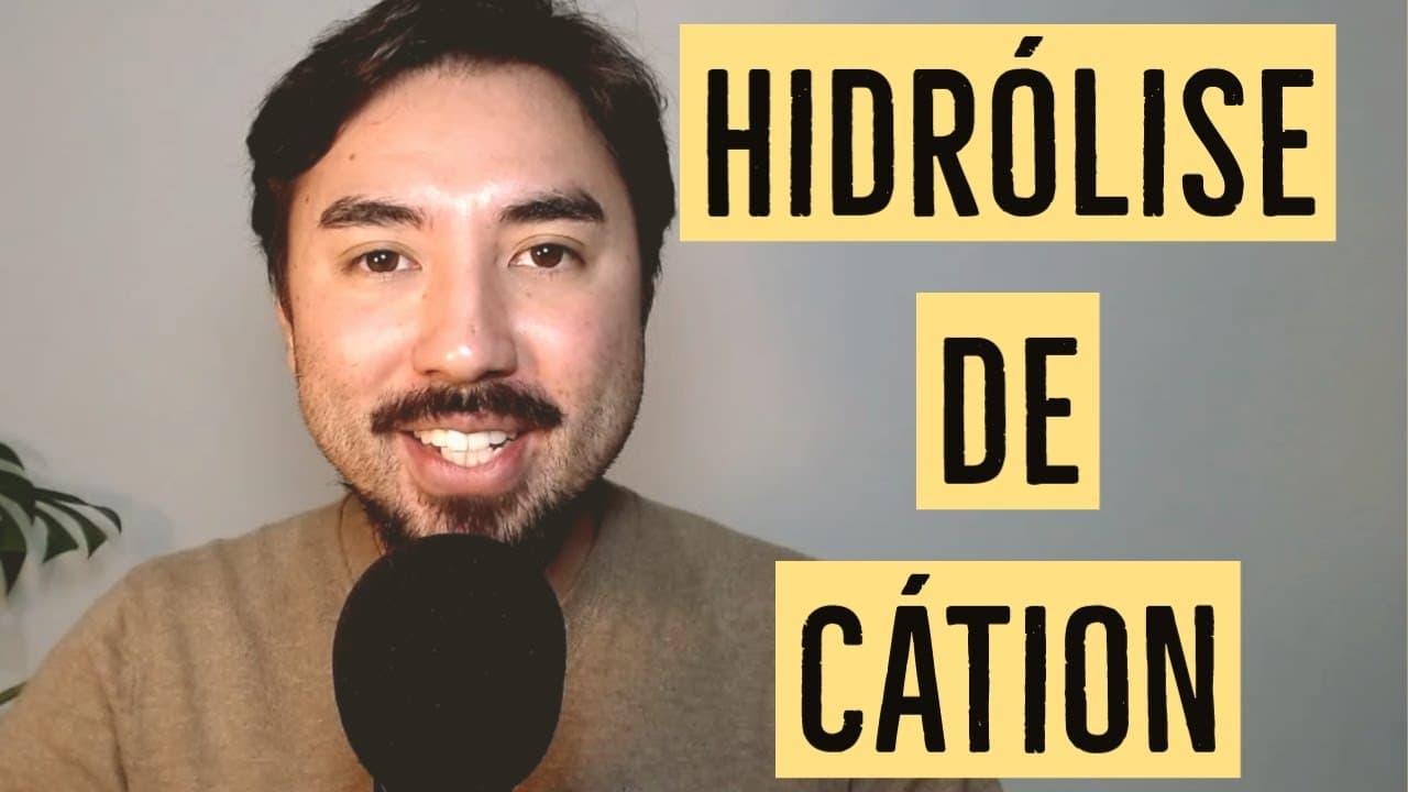 Thumbnail: Hidrólise de Cátion | Equilíbrio Químico | Aula 21