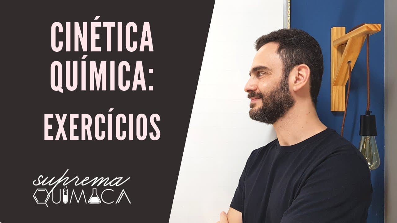Thumbnail: Exercícios de Fixação de Cinética Química do Vestibular da UFMG (IMPORTANTE) #ENEM #Cinética