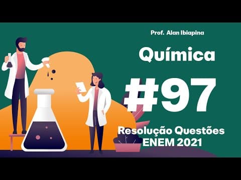 Thumbnail da aula: ENEM 2021 - A simples atitude de não jogar direto no lixo ou no ralo da pia o óleo de cozinha usado