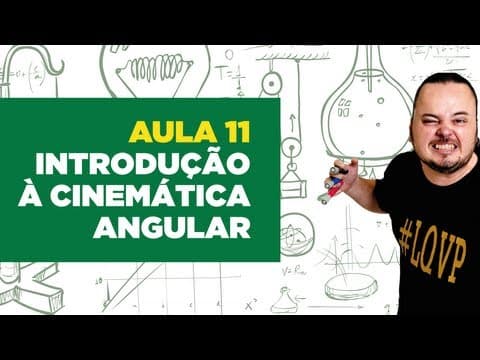 Thumbnail da aula: Física Total - Aula 11 - Introdução à cinemática angular ( movimento circular )