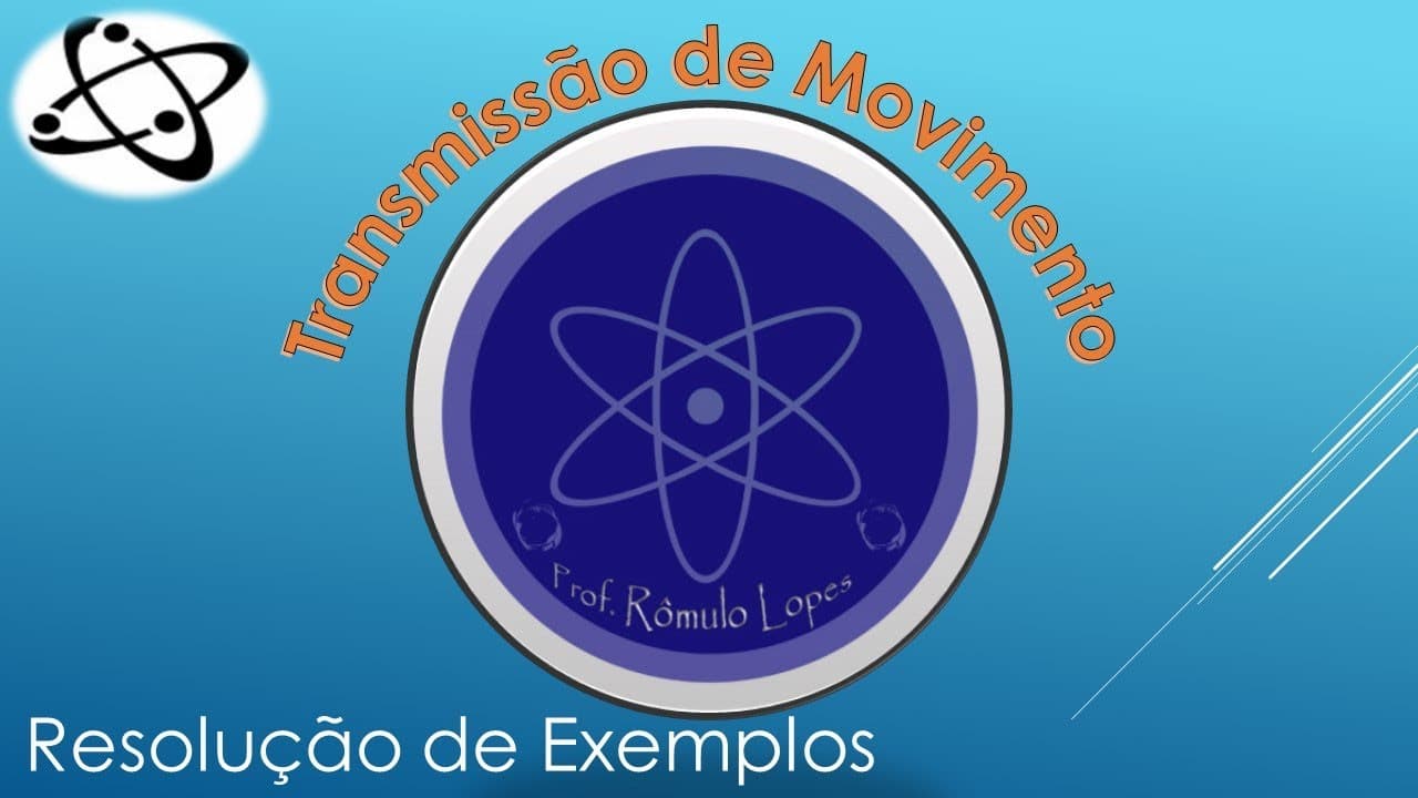 Thumbnail: Física 1ª Série (EM) - Transmissão de Movimento: Exemplos (parte 02)