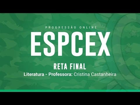 Thumbnail da aula: Aulão Gratuito de Literatura • ESPCEX RETA FINAL 💪🇧🇷