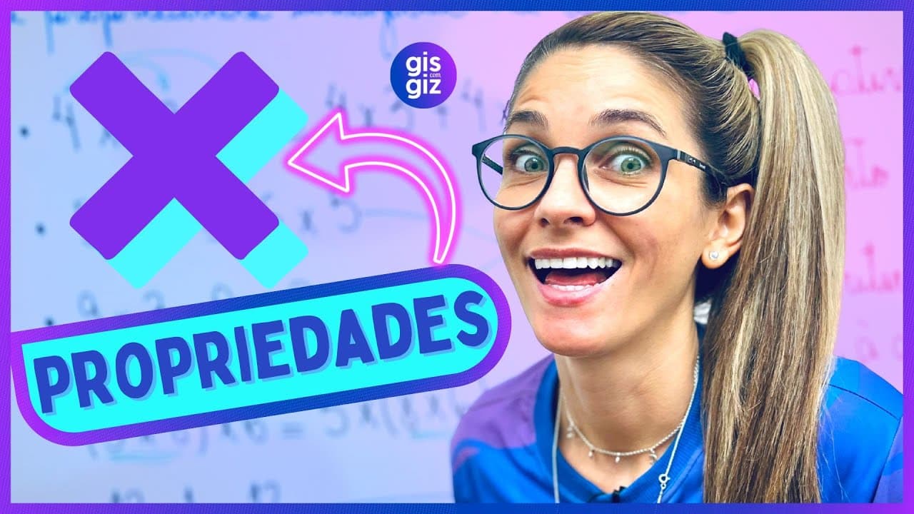 Thumbnail: PROPRIEDADES DA MULTIPLICAÇÃO | COMUTATIVA, ASSOCIATIVA, DISTRIBUTIVA, ELEMENTO NEUTRO, ELEM. NULO