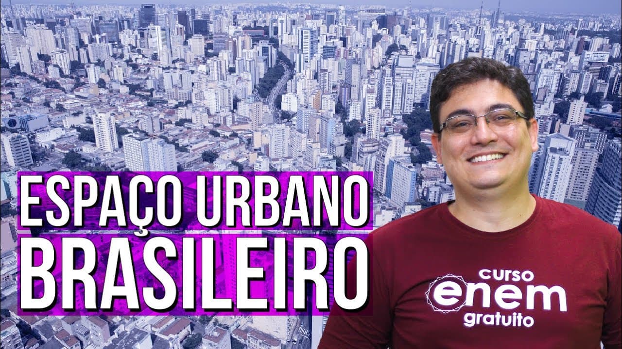 Thumbnail: ESPAÇO URBANO BRASILEIRO | Resumo de Geografia para o Enem